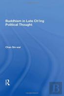 Buddhism In Late Ch'Ing Political Thought