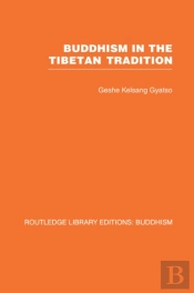 Buddhism In The Tibetan Tradition