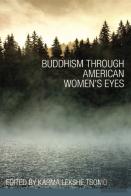 Buddhism Through American Women'S Eyes