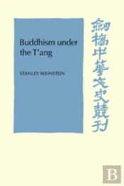 Buddhism Under The T'Ang