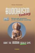 Buddhism - What The Buddha Really Says