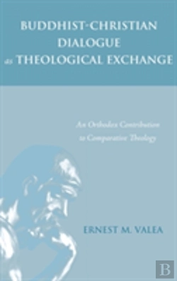 Bertrand.pt - Buddhist-Christian Dialogue As Theological Exchange