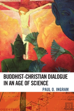 Bertrand.pt - Buddhist-Christian Dialogue In An Age Of Science
