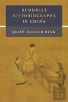 Buddhist Historiography In China