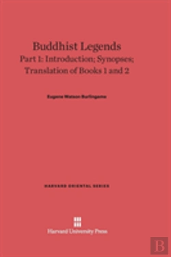 Bertrand.pt - Buddhist Legends, Part 1, Introduction; Synopses; Translation Of Books 1 And 2