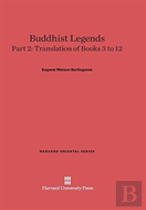 Buddhist Legends, Part 2, Translation Of Books 3 To 12