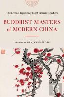 Buddhist Masters Of Modern China