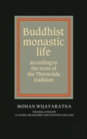 Buddhist Monastic Life