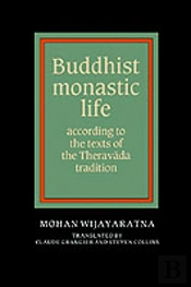 Buddhist Monastic Life