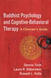 Buddhist Psychology And Cognitive-Behavioral Therapy