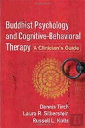Buddhist Psychology And Cognitive-Behavioral Therapy