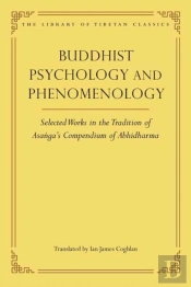 Buddhist Psychology And Phenomenology