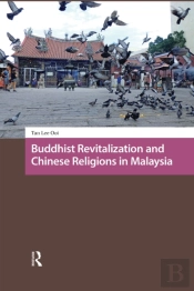 Buddhist Revitalization And Chinese Religions In Malaysia