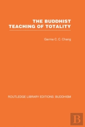 Buddhist Teaching Of Totality