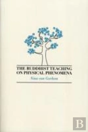 Buddhist Teaching On Physical Phenomena