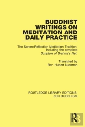 Buddhist Writings On Meditation And Daily Practice