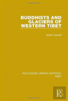 Buddhists And Glaciers Of Western Tibet