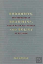 Buddhists, Brahmins, And Belief