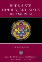 Buddhists, Hindus And Sikhs In America