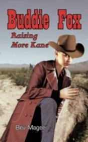 Buddie Fox: Raising More Kane