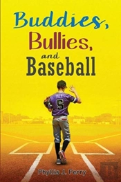 Buddies, Bullies, And Baseball