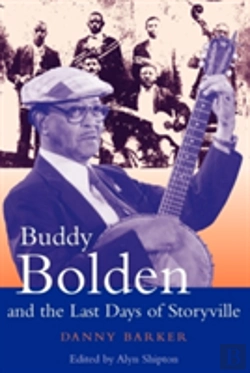 Bertrand.pt - Buddy Bolden And The Last Days Of Storyville