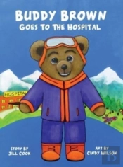 Buddy Brown Goes To The Hospital