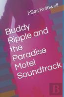 Buddy Ripple And The Paradise Motel Soundtrack