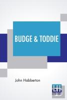Budge & Toddie