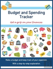 Budget And Spending Tracker: Get A Grip