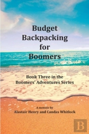 Budget Backpacking For Boomers