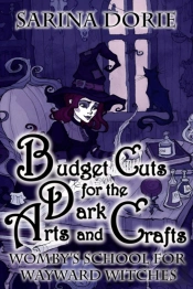 Budget Cuts For The Dark Arts And Crafts