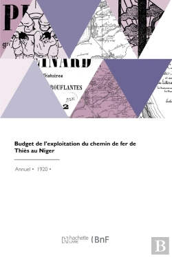 Bertrand.pt - Budget De L'Exploitation Du Chemin De Fer De Thiès Au Niger