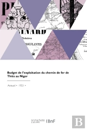 Budget De L'Exploitation Du Chemin De Fer De Thiès Au Niger