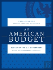Budget Of The United States Government, Fiscal Year 2019