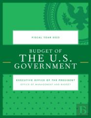 Budget Of The U.S. Government, Fiscal Year 2023