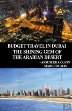 Bertrand.pt - Budget Travel In Dubai, The Shining Gem Of Arabian Desert (With Color Photos)