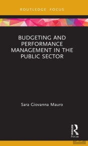Budgeting And Performance Management In The Public Sector