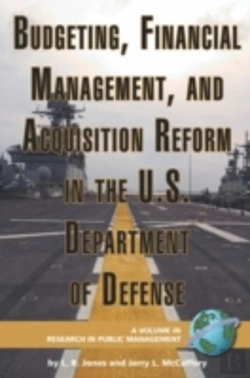 Bertrand.pt - Budgeting, Financial Management, And Acquisition Reform In The U.S. Department Of Defense