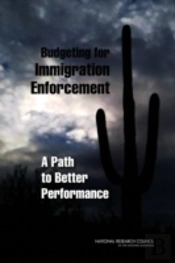 Budgeting For Immigration Enforcement