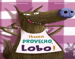 ¡Buen Provecho, Lobo!