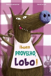 ¡Buen Provecho, Lobo!