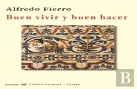 Buen Vivir Y Buen Hacer