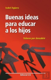 Buenas Ideas Para Educar A Los Hijos 