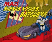 Buenas Noches, Batcueva