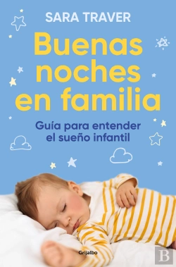 Bertrand.pt - Buenas Noches En Familia Guia Para Entender El Sueño Infanti