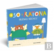 ¡Buenas Noches! (Oso Y Ratona. Pequeña Manitas)