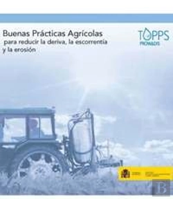 Bertrand.pt - Buenas Prácticas Agrícolas Para Reducir La Deriva, La Escorrentía Y La Erosión