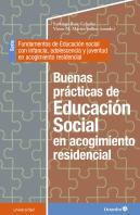 Buenas Practicas De La Educacion Social En Acogimiento Residencial