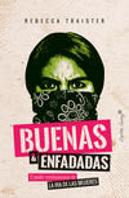 Buenas Y Enfadadas